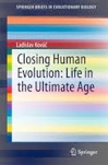 Closing Human Evolution book cover
